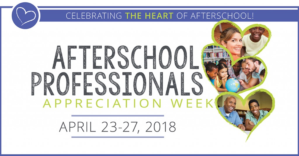 Afterschool Professionals Appreciation Week 2018